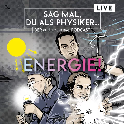 Sag mal, du als Physiker Live Podcast